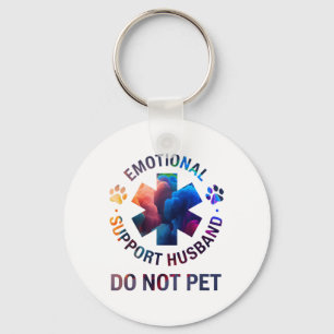 Do Not Pet Emotional Support Husband Key Ring