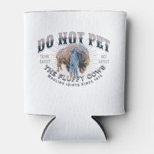 Do Not Pet The Fluffy Cows