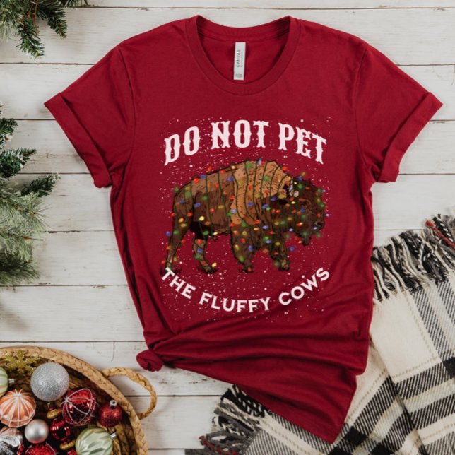 Do Not Pet the Fluffy Cows Christmas Yellowstone T-Shirt (Do not pet the fluffy cows)