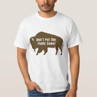 Do not pet the fluffy cows sticker T-Shirt