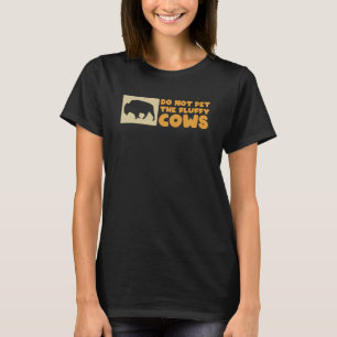 Do Not Pet The Fluffy Cows Vintage National Park B T-Shirt