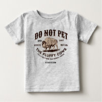 Do Not Pet the Fluffy Cows Yellowstone Bison Funny