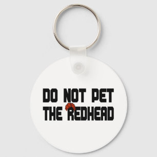 Do Not Pet The Redhead (w/ Wig) Key Ring