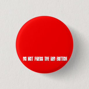 Do Not Press The Red Button