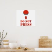 Do Not Press the Red Button Poster (Kitchen)
