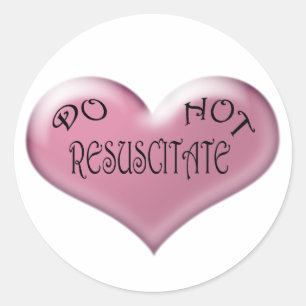 Do Not Resuscitate Pink Heart Classic Round Sticker