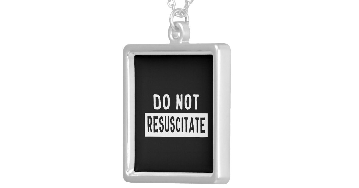Do not resuscitate square pendant necklace zazzle