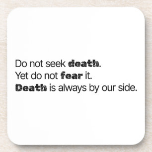 Do Not Seek Death Hard Plastic Coaster