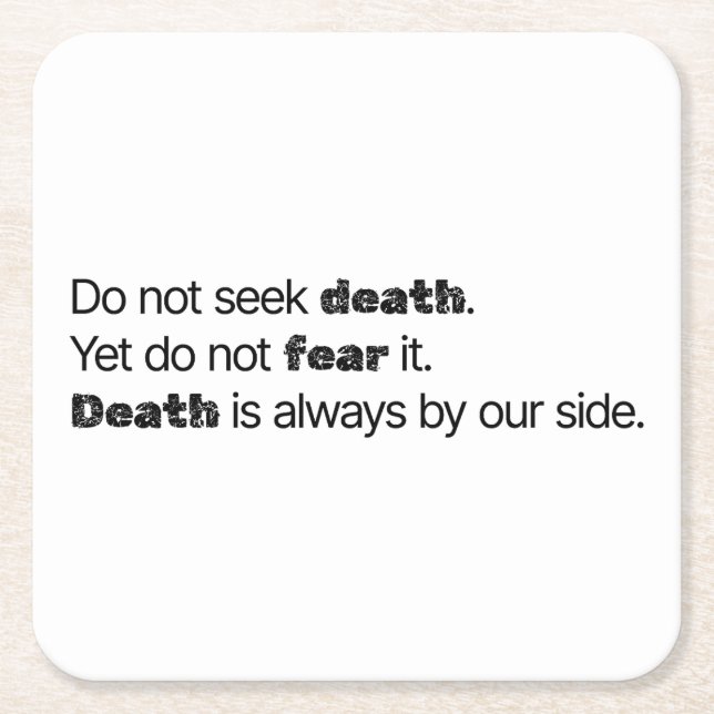 Do Not Seek Death Paper Coaster (Front)