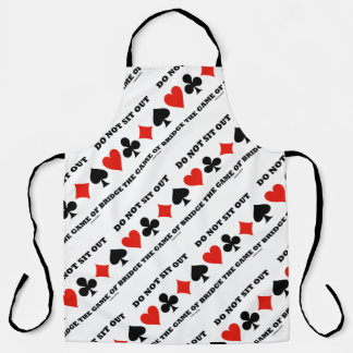 Do Not Sit Out The Game Of Bridge Four Card Suits Apron
