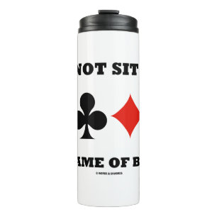 Do Not Sit Out The Game Of Bridge Four Card Suits Thermal Tumbler