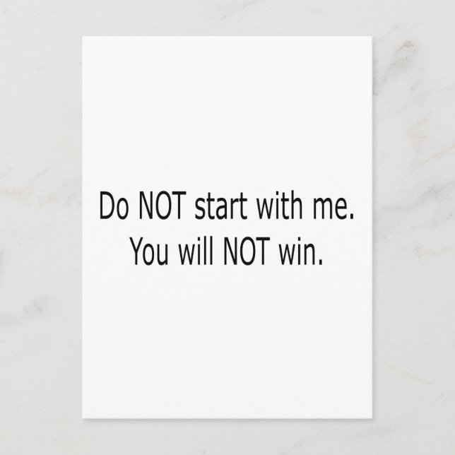 Do Not Start With Me Postcard (Front)
