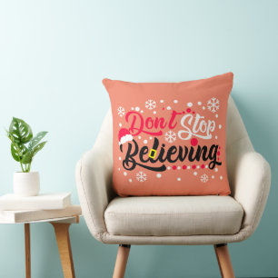 Do Not Stop Christmas Believing Santa Hat Reindeer Cushion