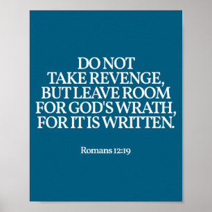Do Not Take Revenge Romans 12 Poster