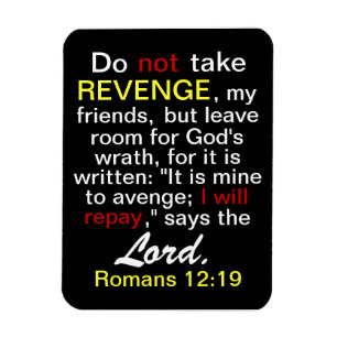 Do not take REVENGE says the Lord Flexi Magnet