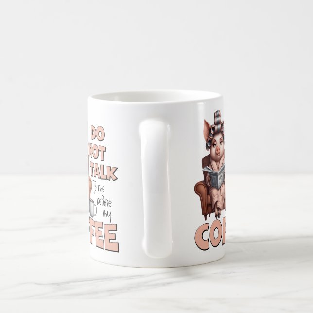 Do Not Talk to Me Before Coffee Mug (Handle)