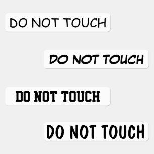 Do Not Touch