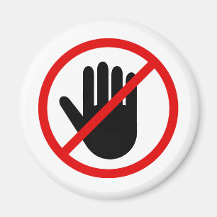 Do not touch forbidden sign round magnet