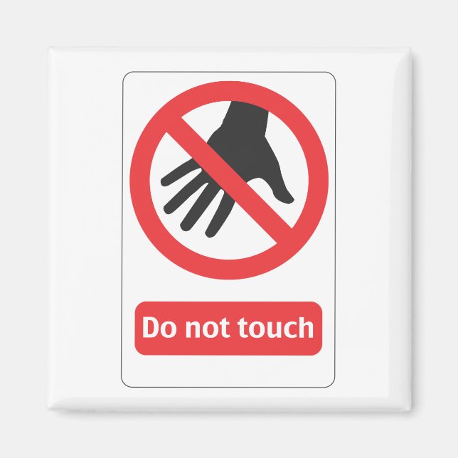 Do not touch magnet (Front)