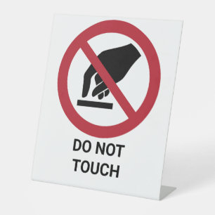 Do Not Touch, Prohibition Sign