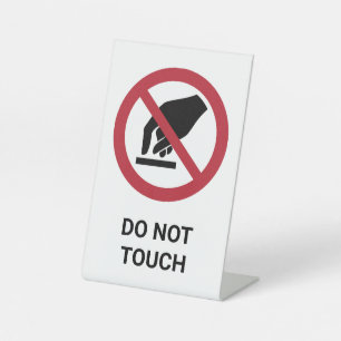 Do Not Touch, Prohibition Sign