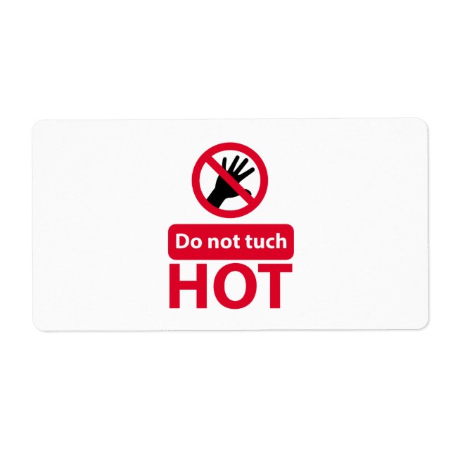 Do not touch red sign (Front)