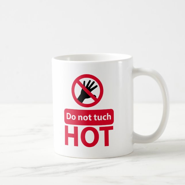 Do not touch red sign coffee mug (Right)