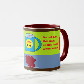 Do not turn this mug upside down when in use.
