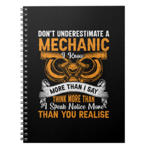 Do Not Underestimate Mechanic Notebook