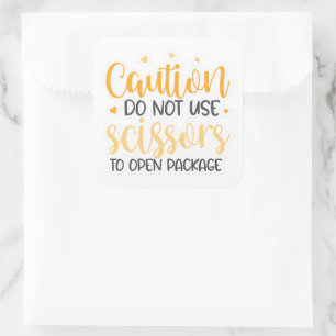 Do not use scissors sticker