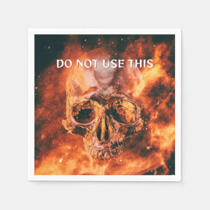 Do Not Use This. Flaming skull in space Napkin