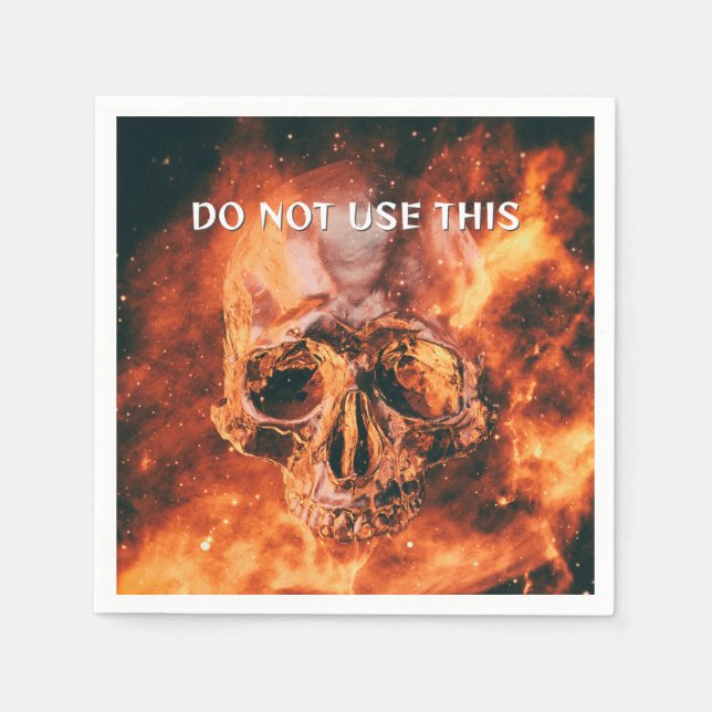 Do Not Use This. Flaming skull in space Napkin (Front)
