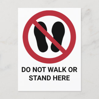 Do Not Walk or Stand Here, Prohibition Sign Postcard