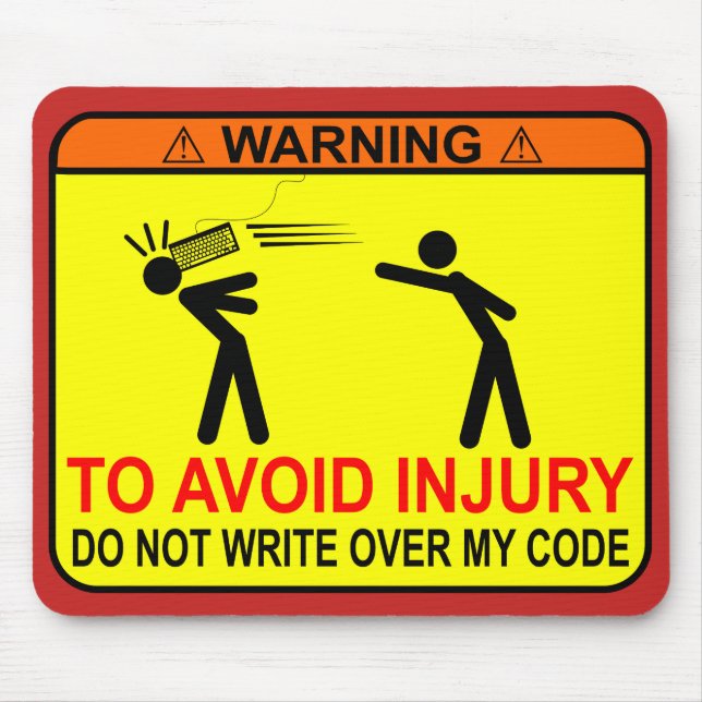 Do Not Write Over My Code Mouse Mat (Front)