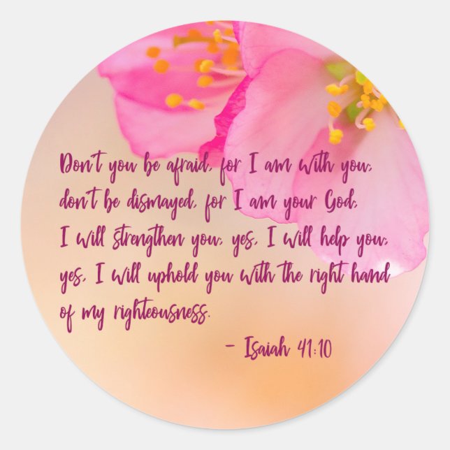 Do Not You Be Afraid Christian Floral Classic Round Sticker (Front)