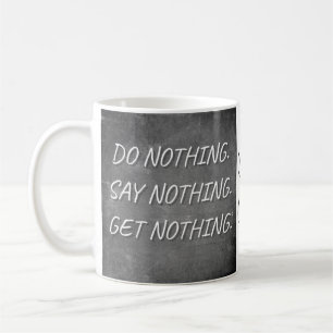 "Do Nothing" Coffee Mug