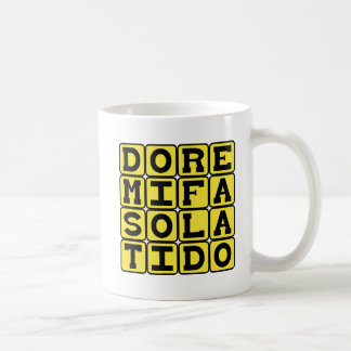 Do Re Mi Fa So La Ti Do, Notes of the Tonal Scale Coffee Mug