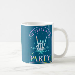 Do Shirt Til Death Us Party Skeleton Coffee Mug