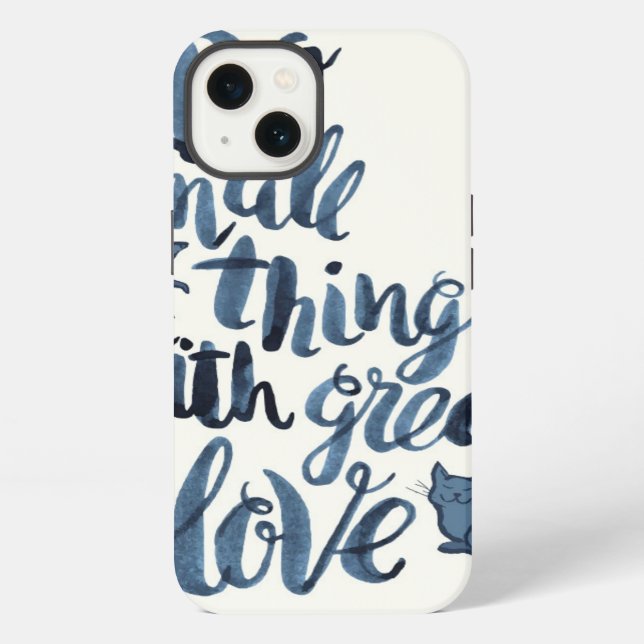 Do Small Things With Great Love iPhone Case (Back)