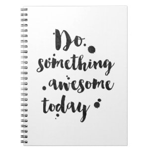 Do Something Awesome Today - Inspirational Journal