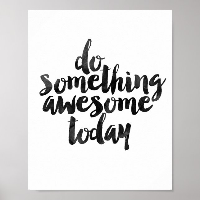 Do Something Awesome Today Poster (Front)