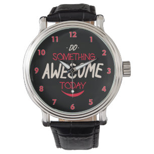 Do Something Awesome Today Watch