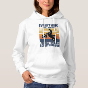 Do Something Fun Dirtbike Gift Idea Hoodie