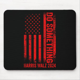 Do Something Kamala Harris Waltz 2024 Red Usa Flag Mouse Mat