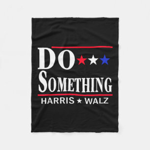 Do Something Michelle Obama Kamala Harris Tim Whei Fleece Blanket