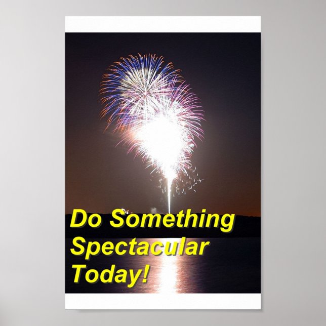 Do Something Spectacular Poster (Front)