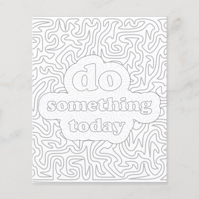 Do Something Today Colouring Poster Flyer (Front)