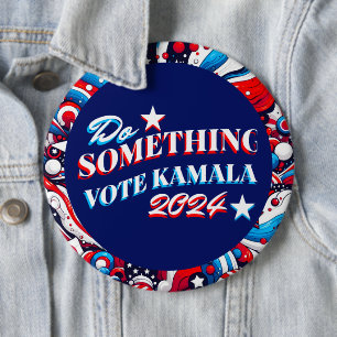 Do Something   Vote Kamala 2024 6 Cm Round Badge