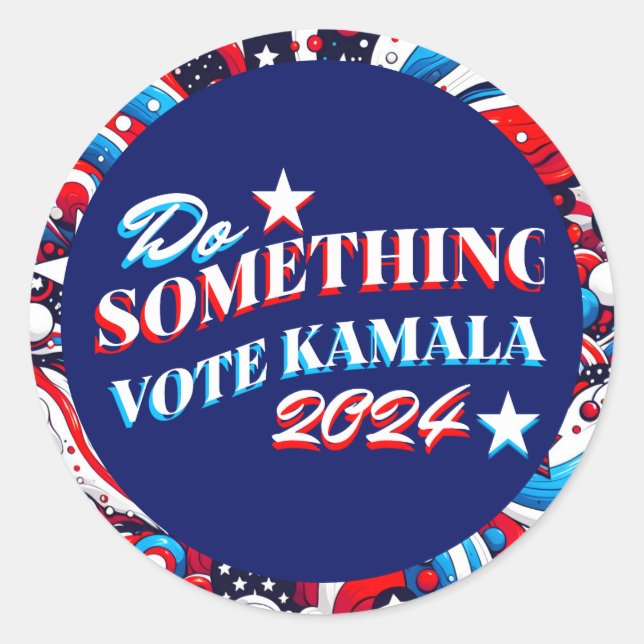 Do Something | Vote Kamala 2024 Classic Round Sticker (Front)