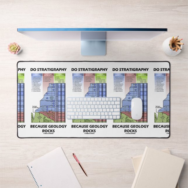 Do Stratigraphy Because Geology Rocks Grand Canyon Desk Mat (Office 1)